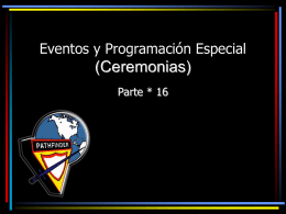Eventos y Programación Especial ( Ceremonias)