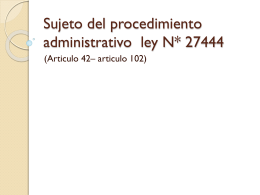 Sujeto del procedimiento administrativo ley N*