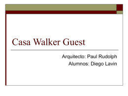 Casa Walker Guest
