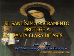 El Santísimo Sacramento protege a Santa Clara de