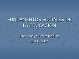FUNDAMENTOS SOCIALES DE LA EDUCACIÓN