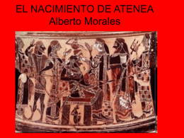EL NACIMIENTO DE ATENEA Alberto Morales