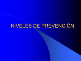NIVELES DE PREVENCION - 4to año 2012 Odontología