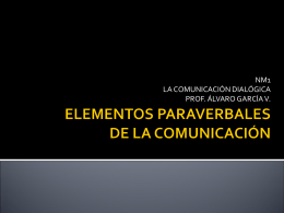 ELEMENTOS PARAVERBALES DE LA COMUNICACIÓN