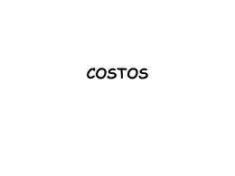 COSTOS - Mag. Bernardo Nieto Castellanos | Just
