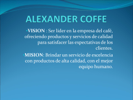 ALEXANDER COFFE - Wilderandrade`s Blog | Just