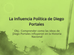 La Influencia Política de Diego Portales