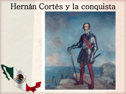 Hernan Cortes y la conquista