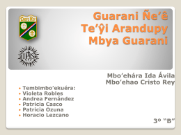 Guarani Ñe’ê Culturas Indígenas Mbya Guarani