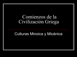 Grecia: Civilización Minoica y Micénica