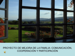PROYECTO DE MEJORA DE LA FAMILIA: COMUNICACIÓN,