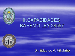 INCAPACIDADES BAREMO LEY 24557 -