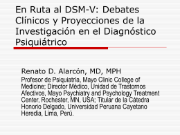 En ruta al DSM-V: Debates clínicos y proyecciones
