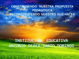 INSTITUCIÓN EDUCATIVA ANTONIO DERKA