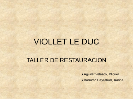 VIOLLET LE DUC - Historia 6 y Taller de