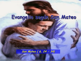 Evangelio San Mateo 6, 24-34