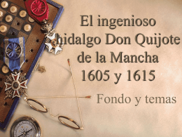 El ingenioso hidalgo Don Quijote de la Mancha 1605