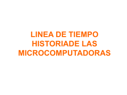 LINEA DE TIEMPO HISTORIADE LAS MICROCOMPUTADORAS