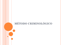 MÉTODO CRIMINOLÓGICO