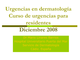 Urgencias en dermatología Curso de urgencias para