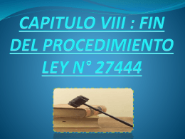 FIN DEL PROCEMINETO LEY N° 27444