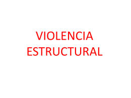 VIOLENCIA ESTRUCTURAL