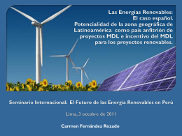 Las Energías Renovables: El caso español y los
