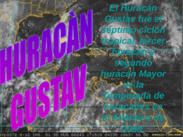 El Huracán Gustav fue el séptimo ciclón tropical,