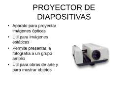 PROYECTOR DE DIAPOSITIVAS