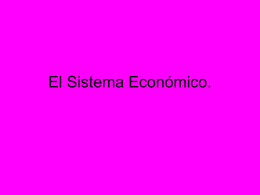 El Sistema Económico.