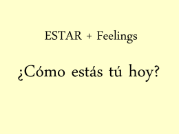 ESTAR-to be (feelings and location)