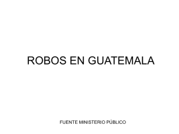 ROBOS EN GUATEMALA