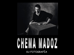 CHEMA MADOZ, su fotografía