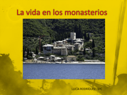 La vida en los monasterios
