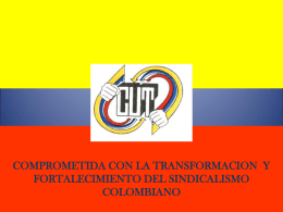 CENTRAL UNITARIA DE TRABAJADORES DE COLOMBIA CUT.