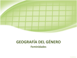 GEOGRAFÍA DEL GÉNERO - Geografía del género |