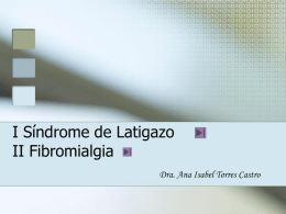 I Síndrome de Latigazo II Fibromialgia
