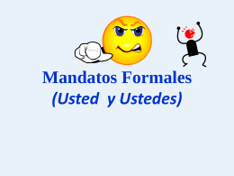Formal Commands (Usted and Ustedes)