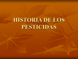 HISTORIA DE LOS PESTICIDAS