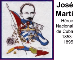 José Martí Héroe Nacional de Cuba 1853
