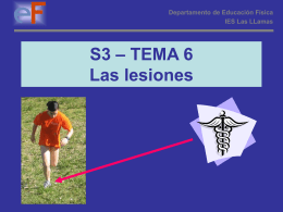 S3 – TEMA 6 Las lesiones