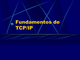 Fundamentos de TCP/IP - redesteleinfomaticas