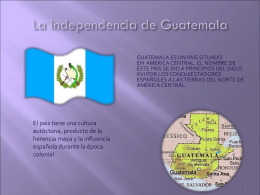 La independencia de Guatemala