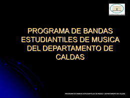 PROGRAMA DE BANDAS ESTUDIANTILES DE MUSICA DEL