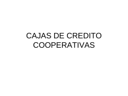 CAJAS DE CREDITOS COOPERATIVAS