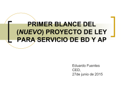 PRIMER BLANCE DEL PROYECTO DE LEY PARA SERVICIO …