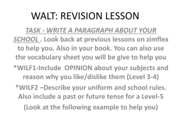 WALT: REVISION LESSON
