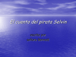 El cuento del pirata Selvin Selvin’s Story
