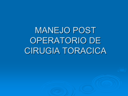 MANEJO POST OPERATORIO DE CIRUGIA TORACICA
