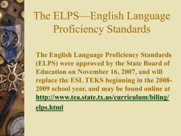 The ELPS—English Language Proficiency Standards